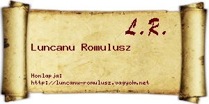 Luncanu Romulusz névjegykártya